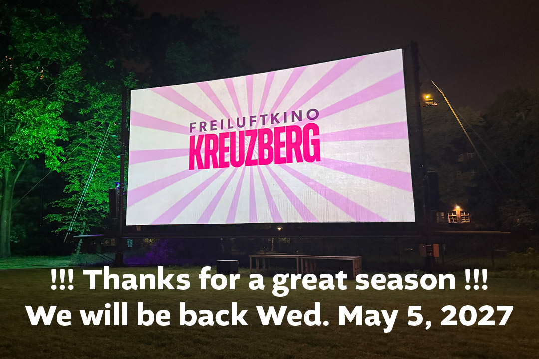 Freiluftkino Kreuzberg season start: May 7 2027